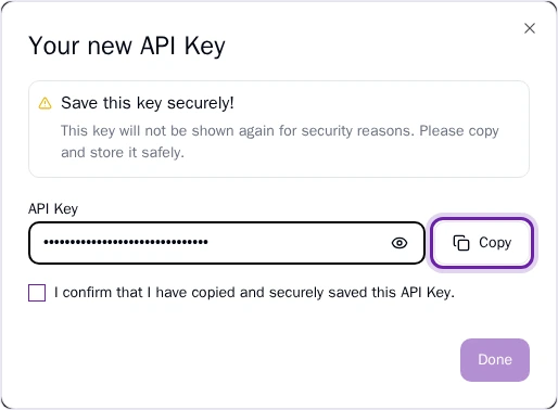 Pie portal Your new API Key dialog with the key masked, the Copy button ringed, then the confirm checkbox and Done.